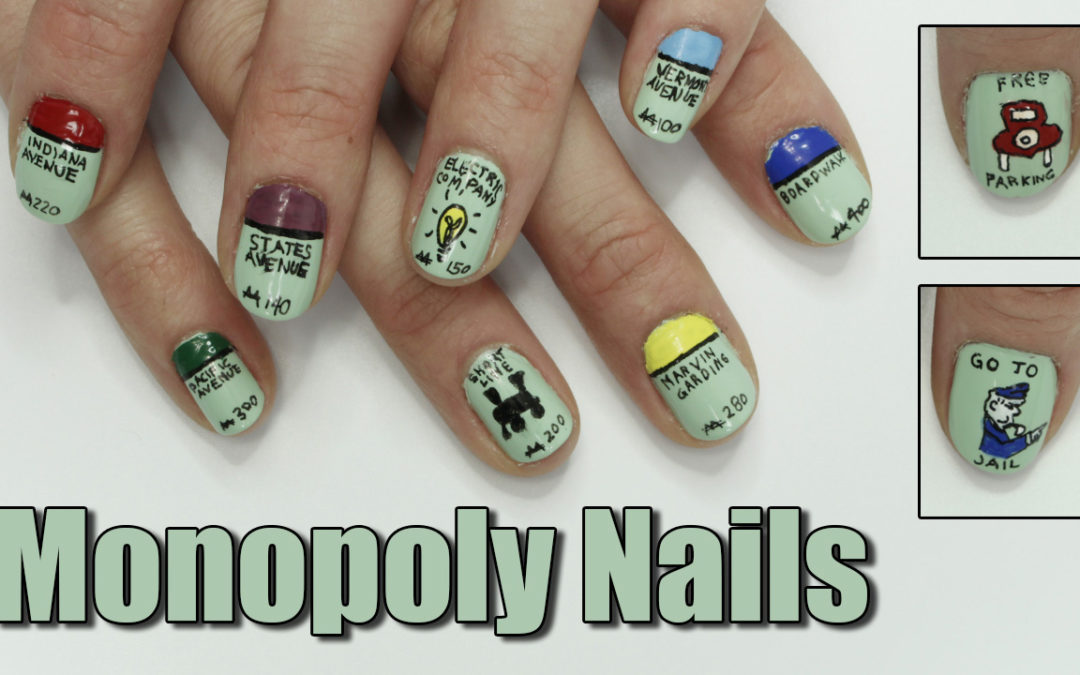 Monopoly Nail Design Video